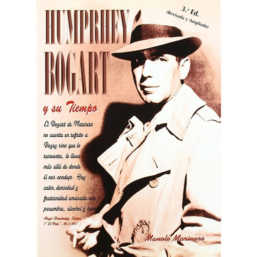 Humprhey Bogart Y Su Tiempo, De Marinero, Manolo. Editorial Ediciones Jc, Tapa Blanda, Edición 1 En Español