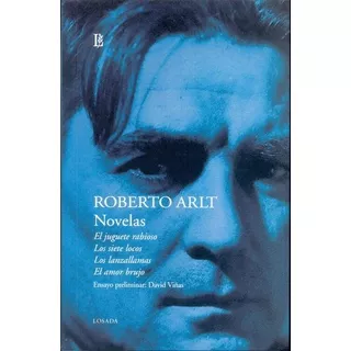 Novelas - Roberto Arlt