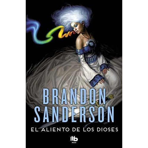 Aliento De Los Dioses,el - Sanderson, Brandon