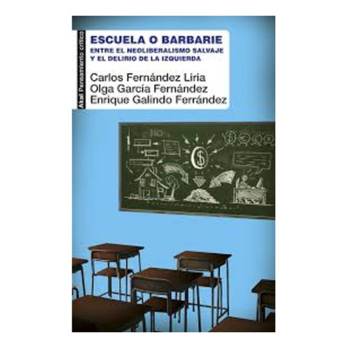 Escuela O Barbarie - Liria, Carlos Fernandez