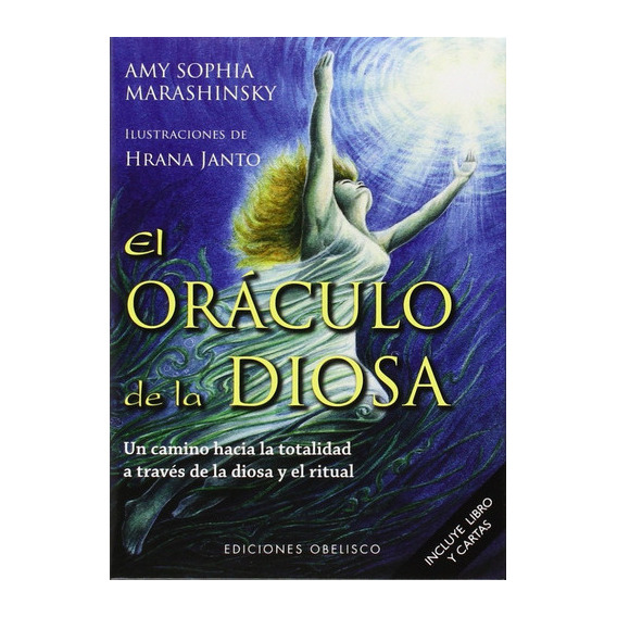 El Oráculo De La Diosa (libro + Cartas), De Amy Sophia, Marashinsky. Editorial Obelisco, Tapa 0 En Español