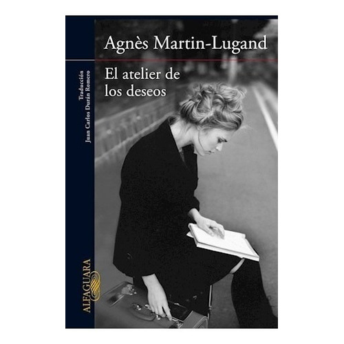 El Atelier De Los Deseos - Martin-lugand Agnés