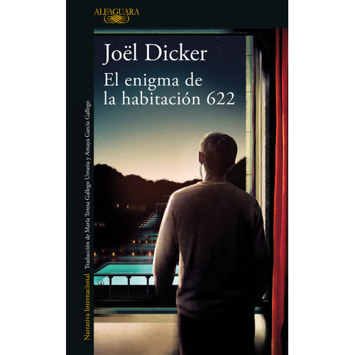 Enigma De La Habitación 622 - Joël Dicker