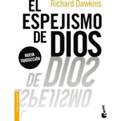 Espejismo De Dios,el - Richard Dawkins