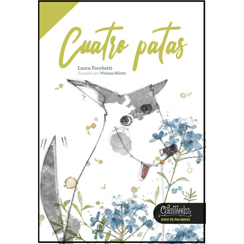 Cuatro Patas, De Viviana Bilotti. Editorial Ediciones Cuentahilos, Tapa Blanda En Español, 2023