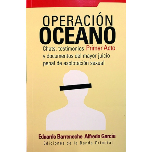 Operación Océano. Primer Acto - Barreneche; García (libro)