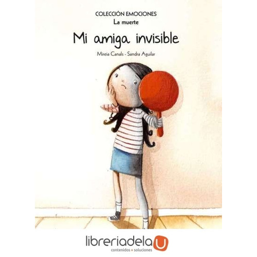 Libro Mi Amiga Invisible La Muerte