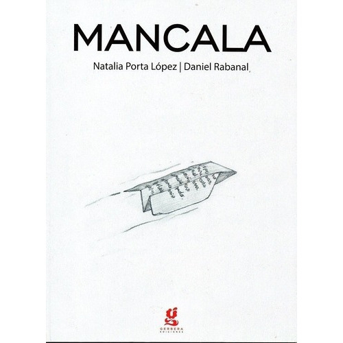 Mancala - Natalia Porta Lopez, De Natalia Porta Lopez. Editorial Gerbera En Español