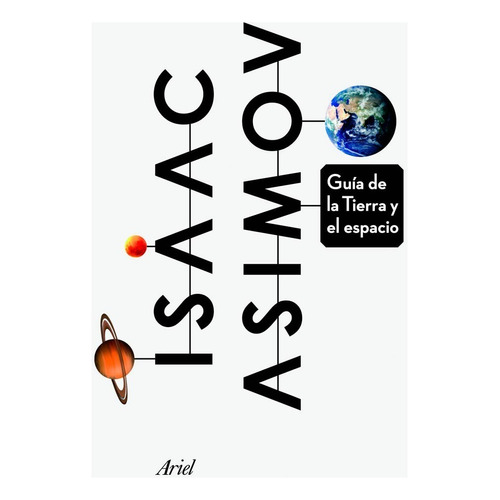 Guia De La Tierra Y El Espacio - Isaac Asimov