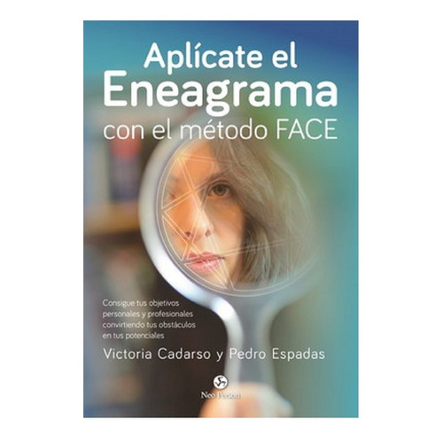 Aplicate El Eneagrama Con El Metodo Face - Cadarso