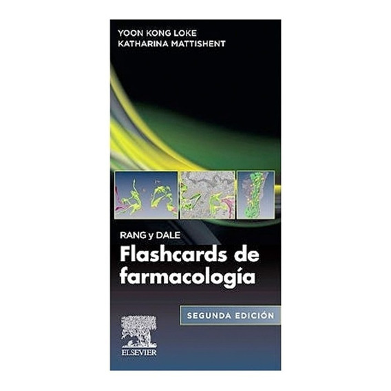 Rang Y Dale. Flashcards De Farmacología (2ª Ed.)