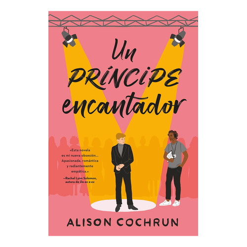 UN PRINCIPE ENCANTADOR, de Alison Cochrun., vol. 1.0. Editorial Titania, tapa blanda, edición 1.0 en español, 2023