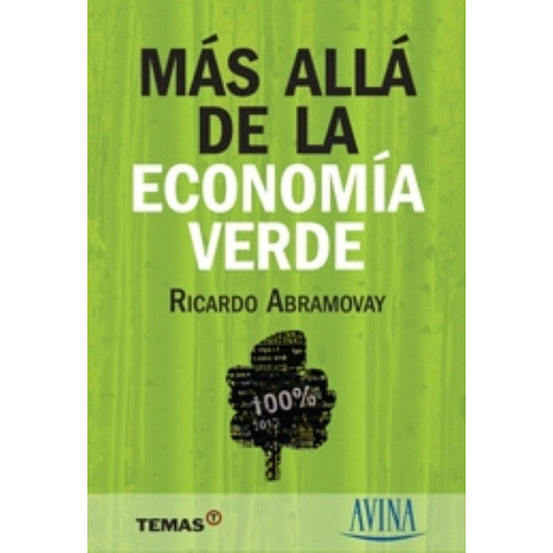 Mas Alla De La Economia Verde - Ricardo Abramovay