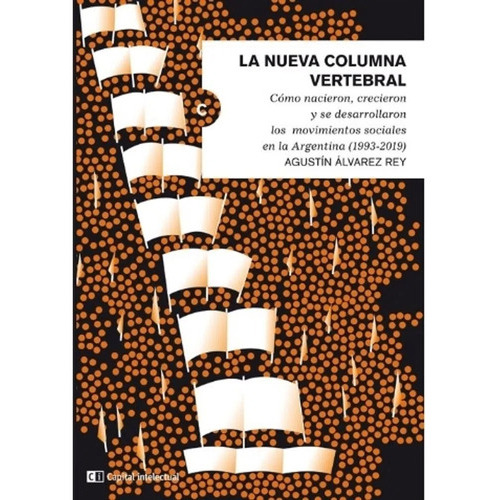 Nueva Columna Vertebral, La, De Alvarez Rey, Agustin. Editorial Capital Intelectual En Español