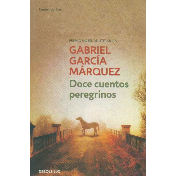 Libro: Doce Cuentos Peregrinos - Gabriel García Márquez