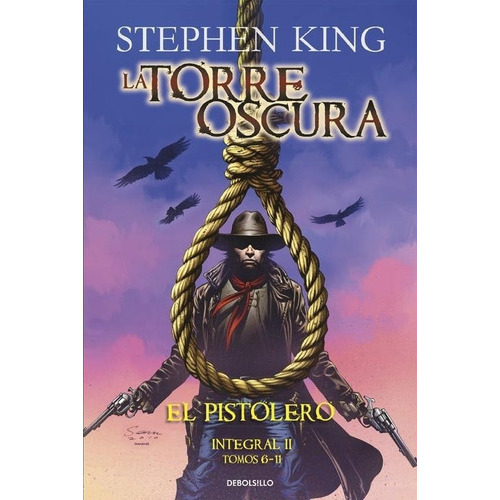El Pistolero (la Torre Oscura Integral Ii Tomos 6-11), De Stephen King., Vol. No Aplica. Editorial Debolsillo, Tapa Blanda En Español