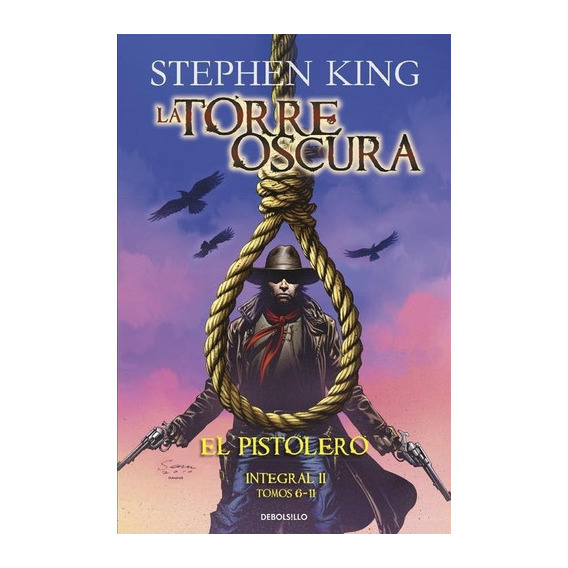 El Pistolero (la Torre Oscura Integral Ii Tomos 6-11), De Stephen King., Vol. No Aplica. Editorial Debolsillo, Tapa Blanda En Español