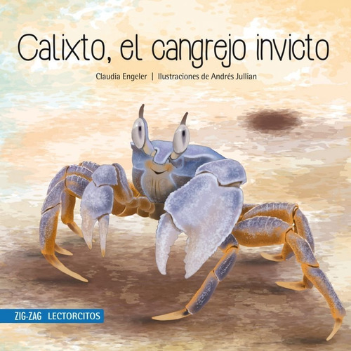 Calixto El Cangrejo Invicto (lectorcito)