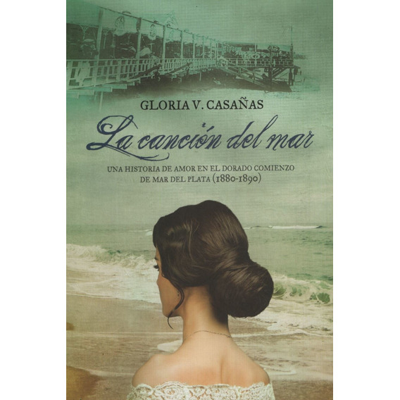 La Cancion Del Mar - Gloria V. Casañas