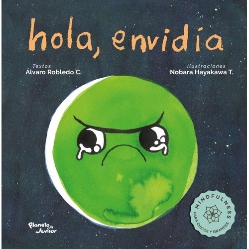 Hola, Envidia, De Álvaro Robledo | Nobara Hayakawa. Editorial Grupo Planeta, Tapa Dura, Edición 2023 En Español