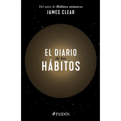 El Diario de los Habitos, de Clear, James. Serie Fuera de colección Editorial Paidos México, tapa blanda en español, 2022