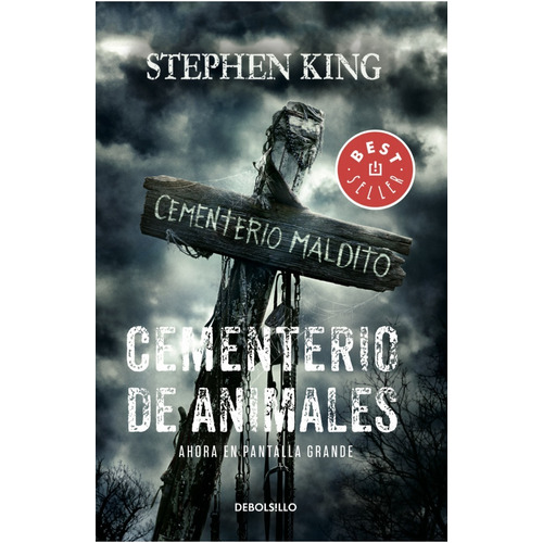 Libro Cementerio De Animales. - Stephen King Ed. Debolsillo