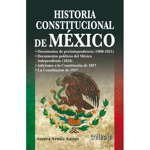 Historia Constitucional De México Trillas 