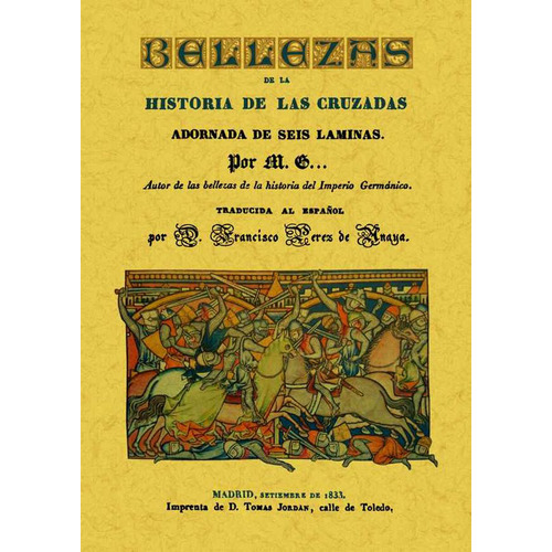 Bellezas De Las Historias De Las Cruzadas, De M.g., Vol. 1. Editorial Maxtor, Tapa Blanda En Español, 2011