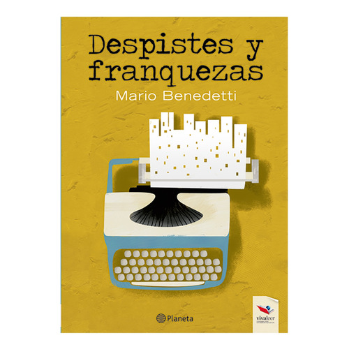 Despistes Y Franquezas / Mario Benedetti