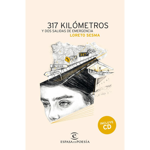 317 Kilãâ³metros Y Dos Salidas De Emergencia, De Sesma Gotor, Loreto. Editorial Espasa, Tapa Blanda En Español