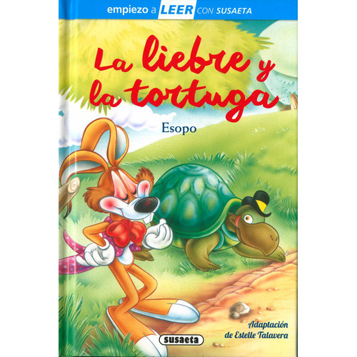 La Liebre Y La Tortuga, de Adaptación de Estelle Talavera., vol. 0. Editorial Susaeta Ediciones, tapa dura en español, 2023