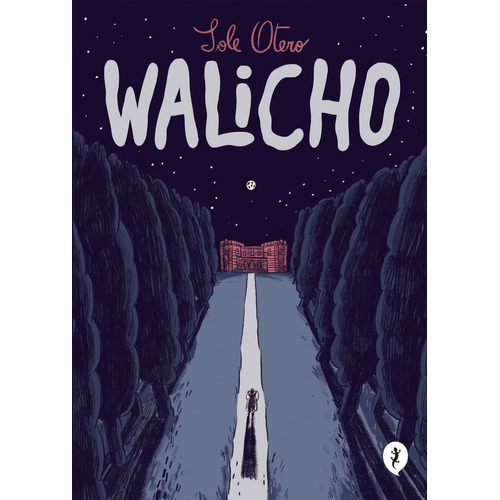 Libro Walicho - Sole Otero - Salamandra Graphic