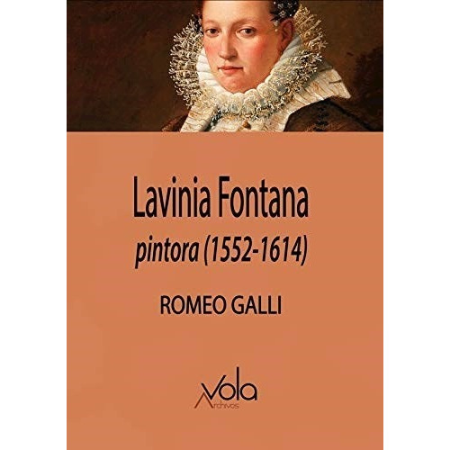 Lavinia Fontana - Galli Romeo - Sequitur - #w