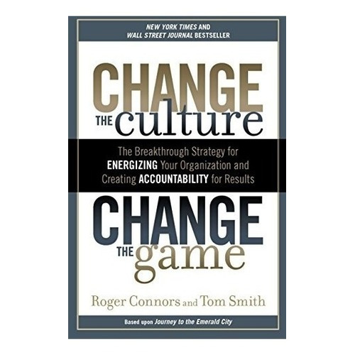 Book : Change The Culture, Change The Game: The Breakthro