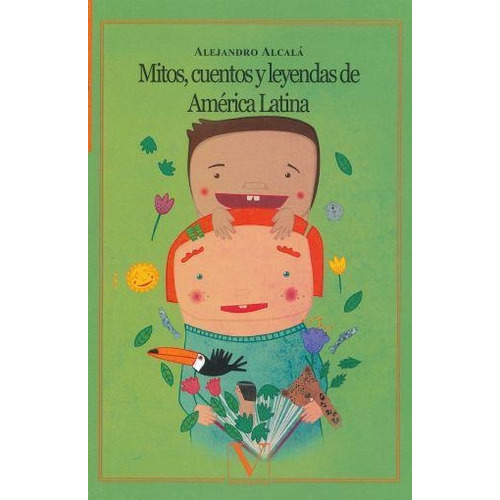 Mitos, Cuentos Y Leyendas De Amãâ©rica Latina, De Alcalá, Alejandro. Editorial Verbum, Tapa Blanda En Español