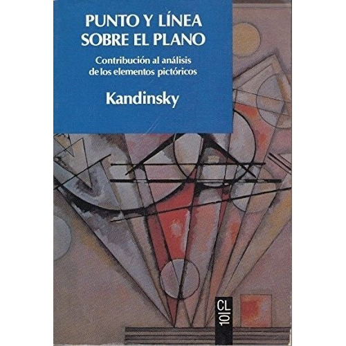 Punto Y Linea Sobre El Plano - Kandinsky, Wassily, de Kandinsky, Wassily. Editorial Labor en español