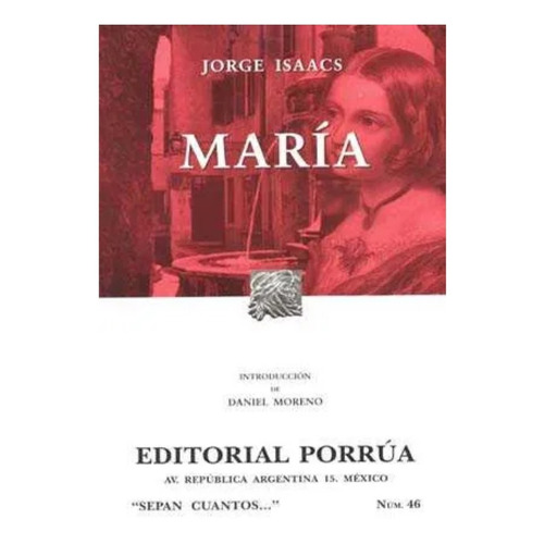 María / Porrúa / Nuevo Y Original 