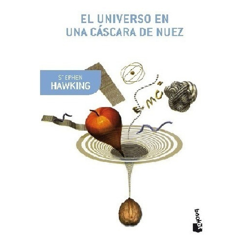 El Universo En Una Cáscara De Nuez / Stephen Hawking