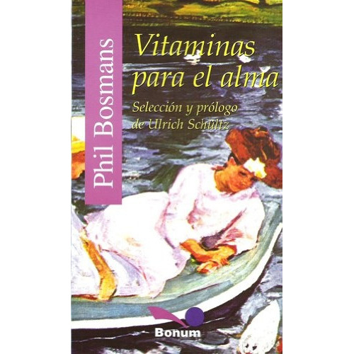 Vitaminas Para El Alma, de Bosmans P. Bonum Editorial y Librería, tapa blanda en español