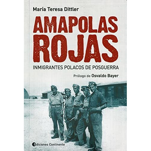 Amapolas Rojas . Inmigrantes Polacos De Posguerra - #c
