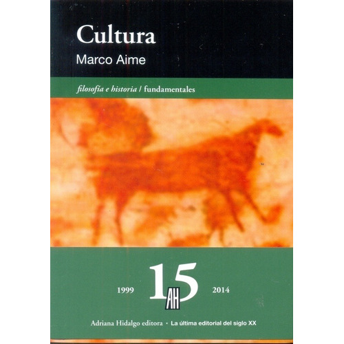 Cultura, de Marco Aime. Editorial Adriana Hidalgo en español