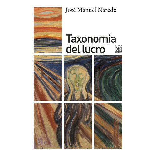 Taxonomía Del Lucro - Naredo , Jose Manuel