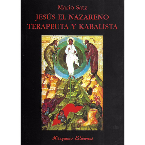 Libro Jesus El Nazareno Terapeuta Y Kabalista
