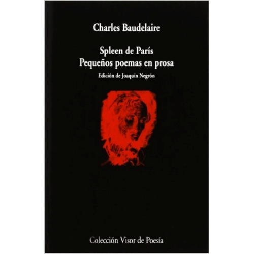 Spleen De Paris - Baudelaire - Libro Poemas
