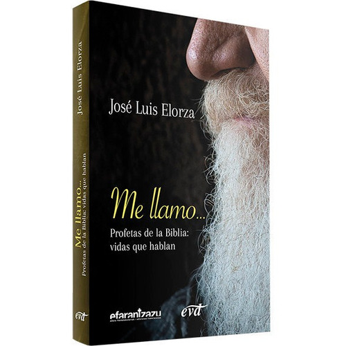 Me Llamo, De Jose Luis Elorza Ugarte. Editorial Verbo Divino, Tapa Blanda En Español