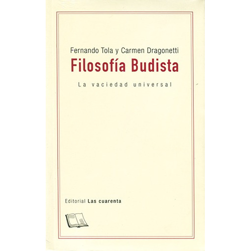 Filosofía Budista, Tola / Dragonetti, Las Cuarenta