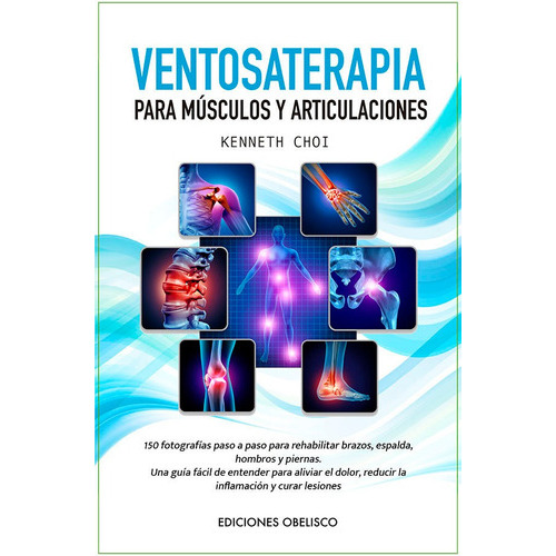 Ventosaterapia, De Choi, Kenneth. Editorial Obelisco, Tapa Blanda En Español
