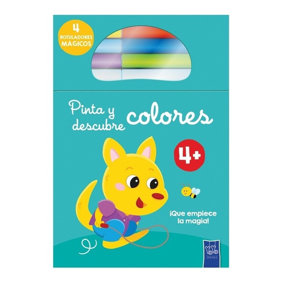 Libro Pinta Y Descubre Colores Con 4 Marcadores Yoyo