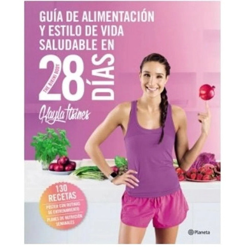 Guía de alimentación y estilo de vida saludable en 28 días