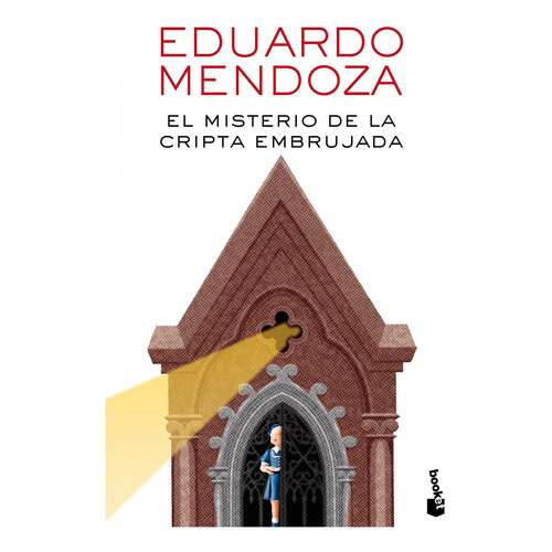 El Misterio De La Cripta Embrujada, De Eduardo Mendoza. Editorial Booket En Español